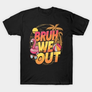 Bruh We Out I'm Leaving End School Retro Rainbow Sunglasses T-Shirt